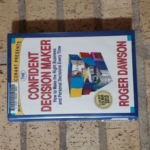 The Confident Decision Maker by Roger Dawson